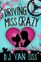 [DC Diplomats 01] • Driving Miss Crazy